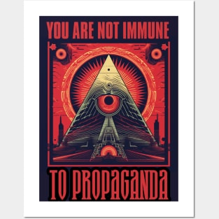 You Are Not Immune To Propaganda Posters and Art